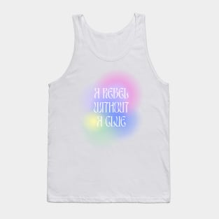 a rebel without a clue Tank Top